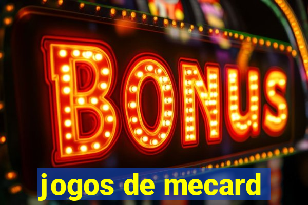 jogos de mecard